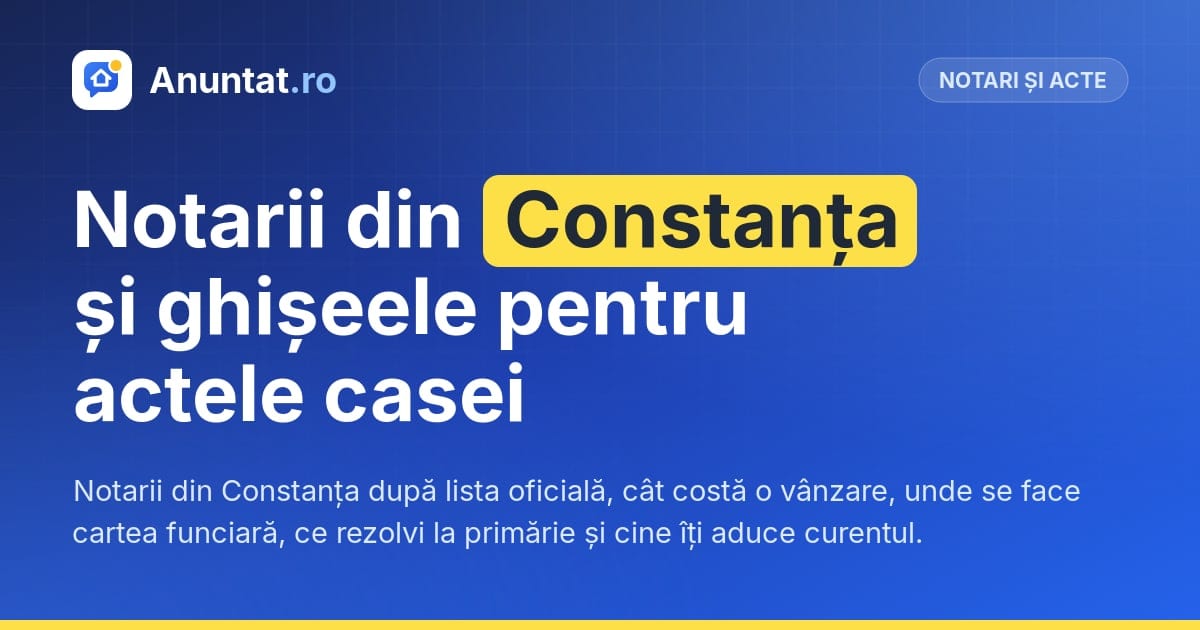 Notarii din Constanța și ghișeele pentru actele casei